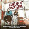 Bad Boy X Bad Girl - Badshah